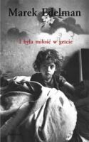 I bya mio w getcie - M. Edelmana