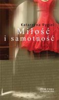 Mio i samotno - Katarzyny Rygiel