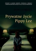 Prywatne ycie Pippy Lee - Rebecca Miller